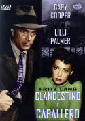 Clandestino y caballero (Fritz Lang, 1946)